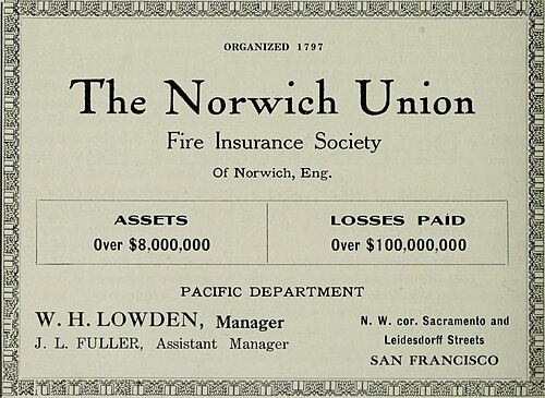 La Norwich Union, compagnie d'assurance incendie. Actifs de plus de 8 millions de dollars, pertes payées de plus de 100 millions de dollars.